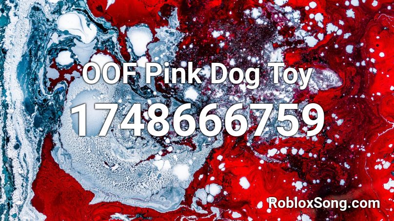 OOF Pink Dog Toy Roblox ID