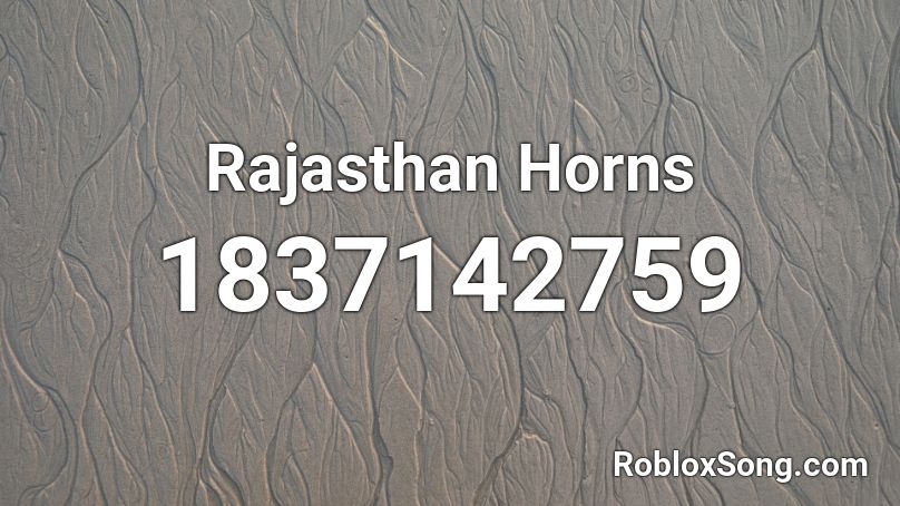 Rajasthan Horns Roblox ID