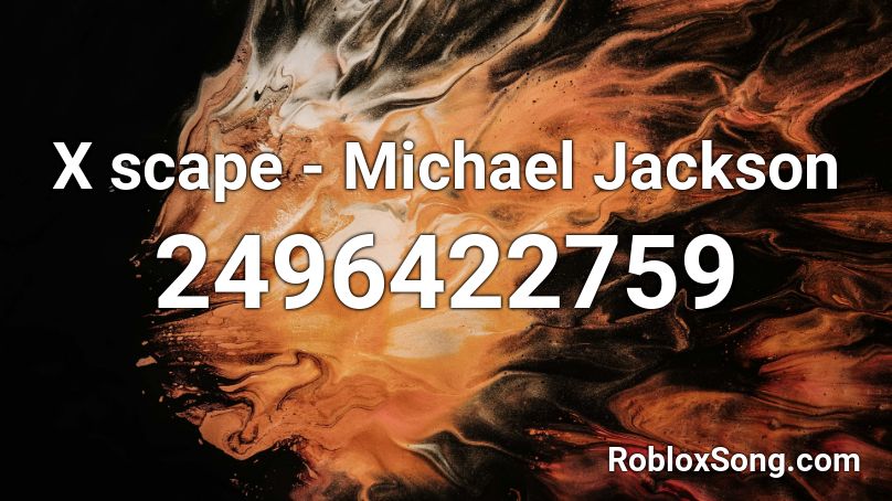 X Scape Michael Jackson Roblox Id Roblox Music Codes - michael jackson roblox id