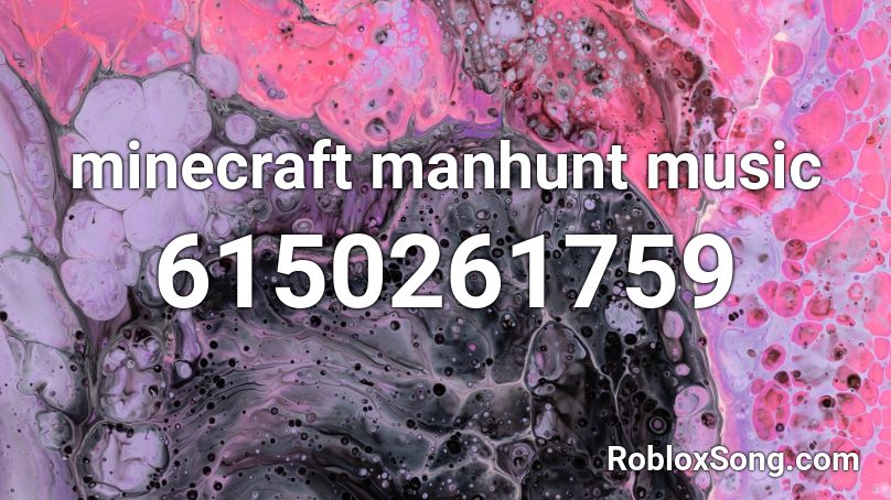 minecraft manhunt music Roblox ID