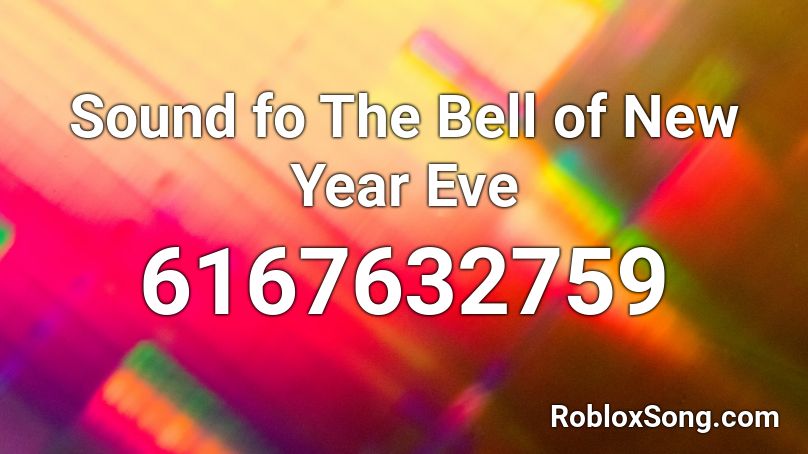 Sound fo The Bell of New Year Eve Roblox ID