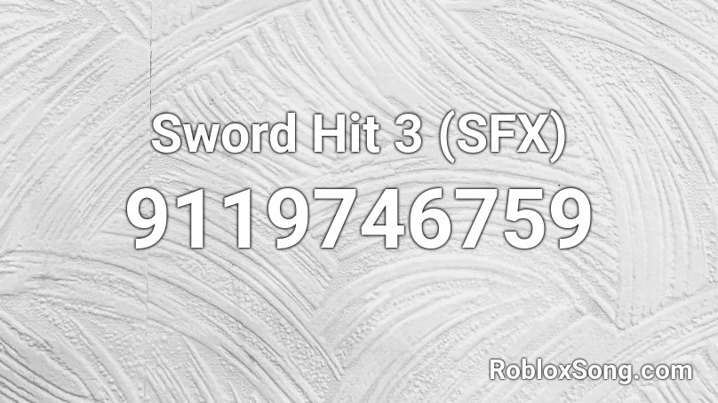 Sword Hit 3 (SFX) Roblox ID