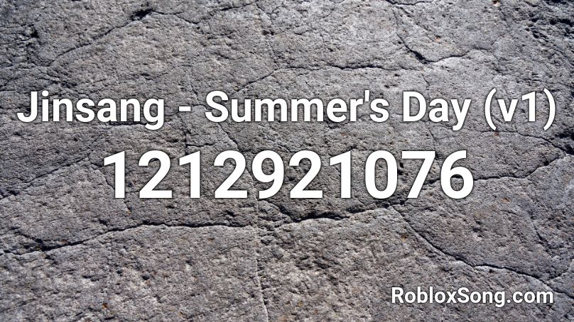 Jinsang - Summer's Day (v1) Roblox ID