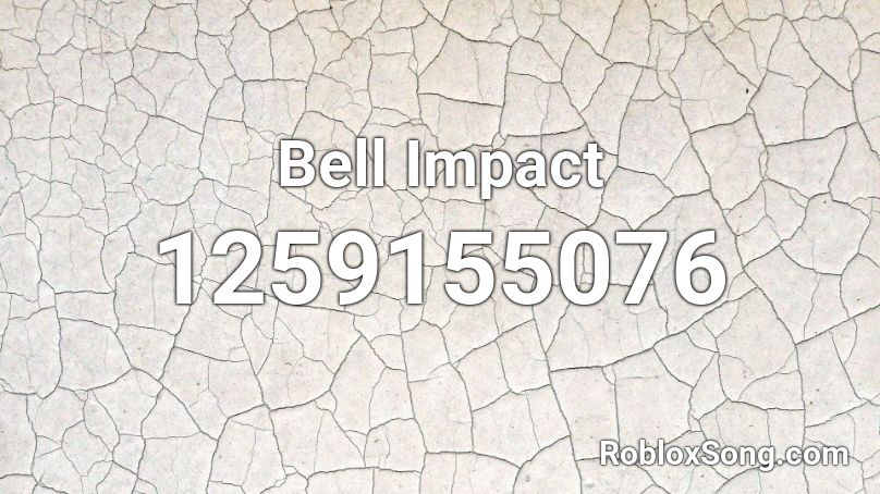 Bell Impact Roblox ID