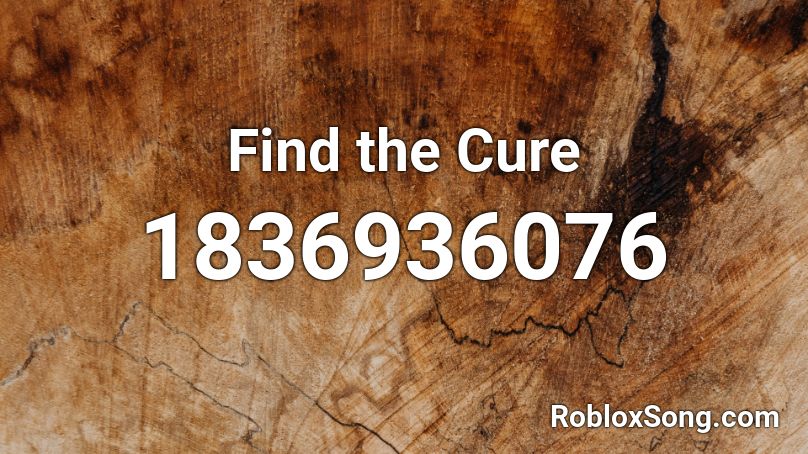 Find the Cure Roblox ID