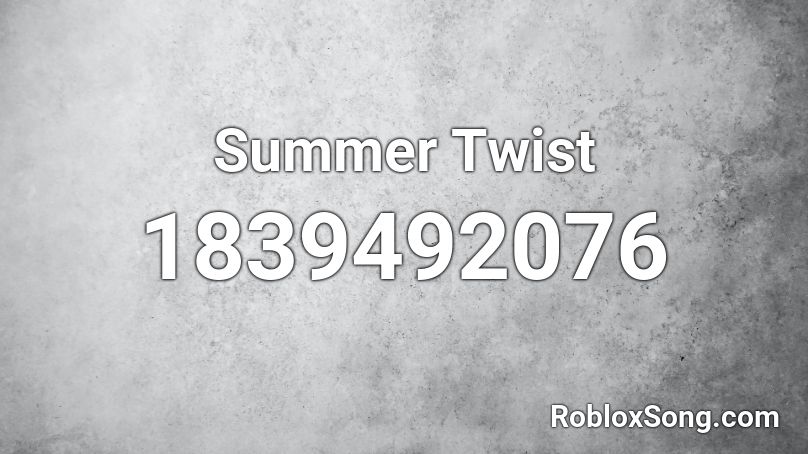 Summer Twist Roblox ID