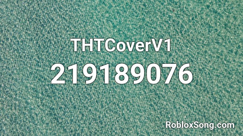 THTCoverV1 Roblox ID