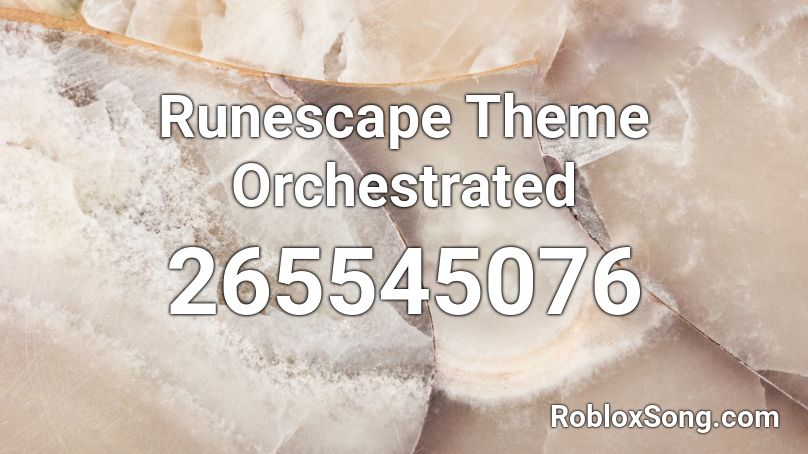 Runescape Theme Orchestrated Roblox ID