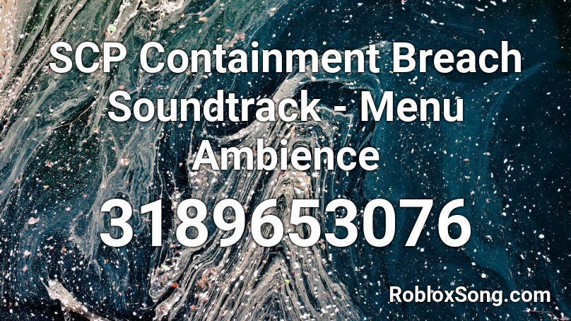 SCP Containment Breach Soundtrack - Menu Ambience Roblox ID
