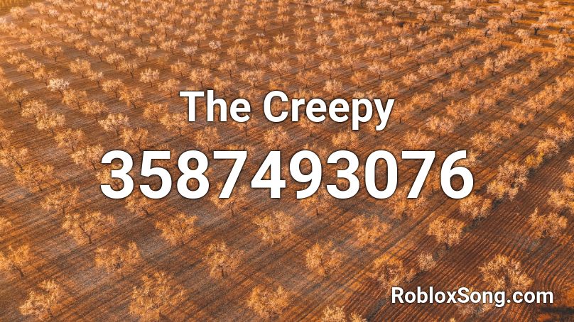 The Creepy Roblox ID