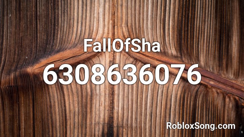 FallOfSha Roblox ID