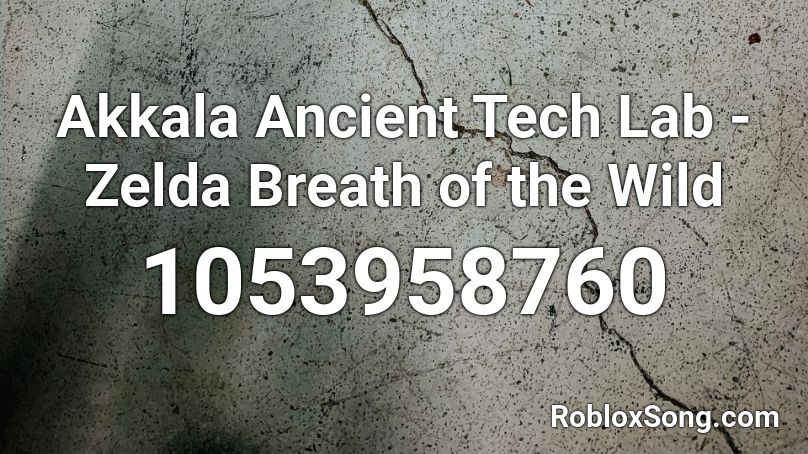 Akkala Ancient Tech Lab - Zelda Breath of the Wild Roblox ID