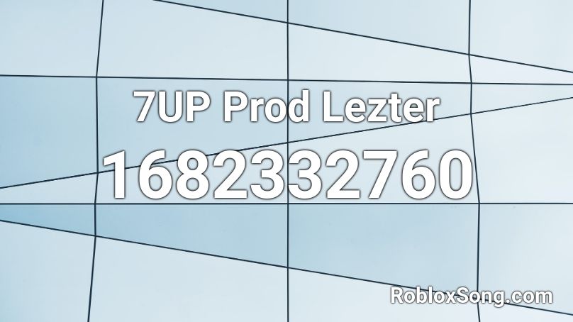 7UP Prod Lezter Roblox ID