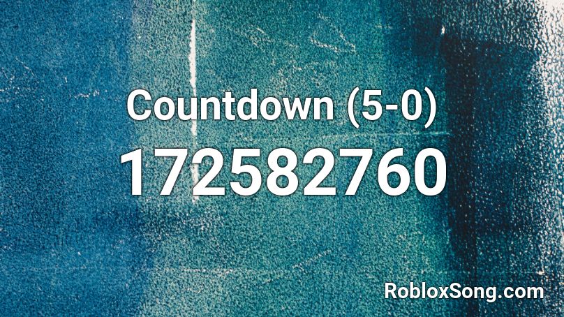 Countdown (5-0) Roblox ID