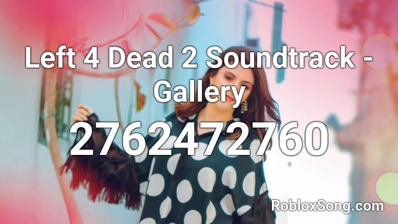 left 4 dead 2 music left 4 dead 2 music