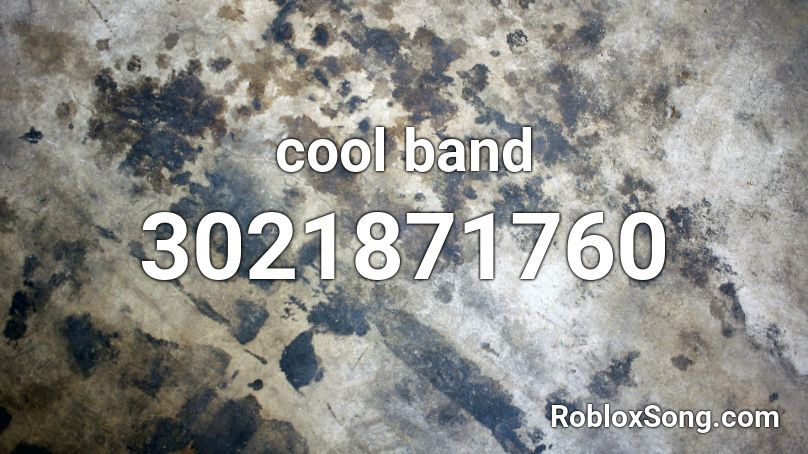 cool band Roblox ID