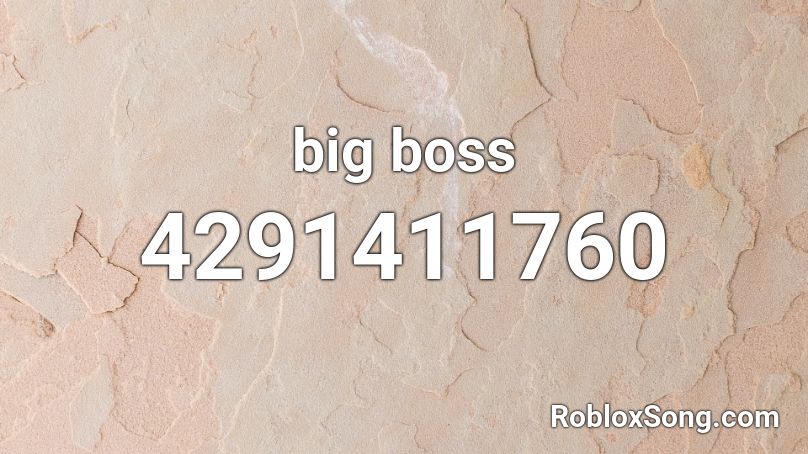 big boss Roblox ID