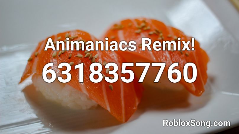 Animaniacs Remix! Roblox ID