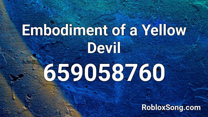Embodiment of a Yellow Devil Roblox ID