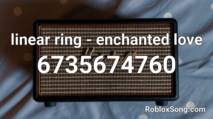 linear ring - enchanted love Roblox ID