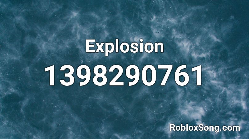 Explosion Roblox ID