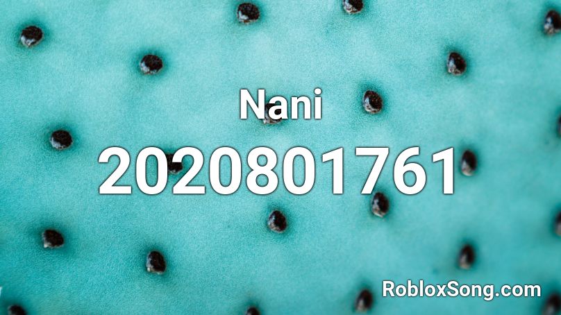 nani roblox song remember rating button updated please codes