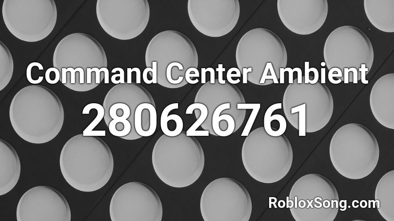 Command Center Ambient Roblox ID