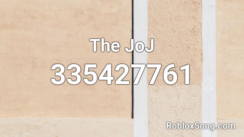 The Joj Roblox Id Roblox Music Codes - el sonidito roblox id
