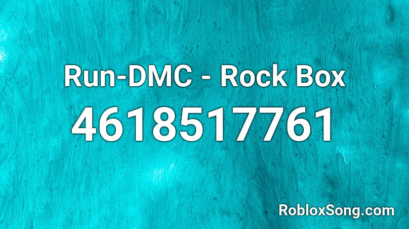 Run-DMC - Rock Box Roblox ID