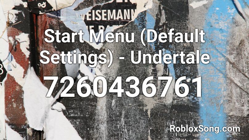 Start Menu (Default Settings) - Undertale Roblox ID