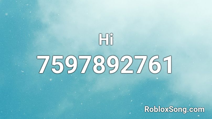 Hi Roblox ID