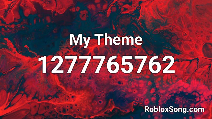 My Theme Roblox ID