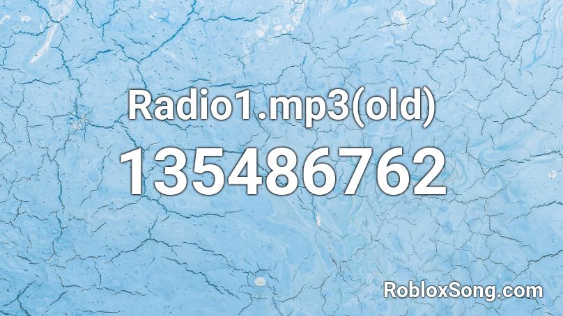 Radio1.mp3(old) Roblox ID