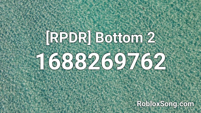 [RPDR] Bottom 2 Roblox ID