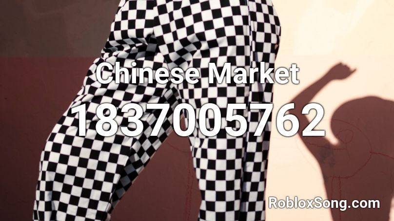 Chinese Market Roblox ID