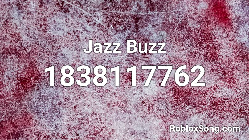 Jazz Buzz Roblox ID