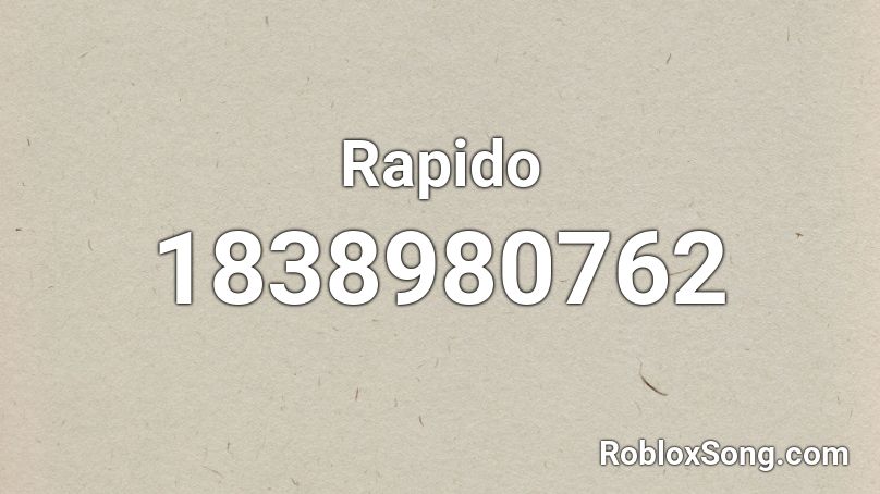 Rapido Roblox ID