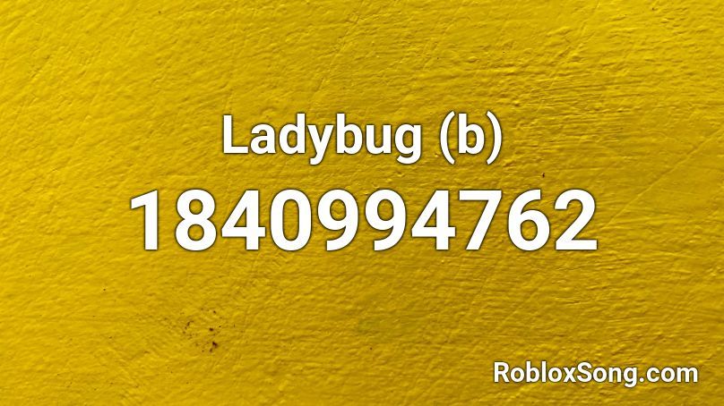 Ladybug (b) Roblox ID