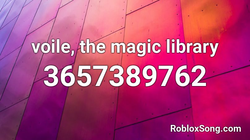 voile, the magic library Roblox ID