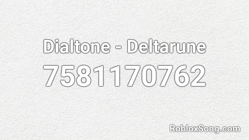 Dialtone - Deltarune Roblox ID