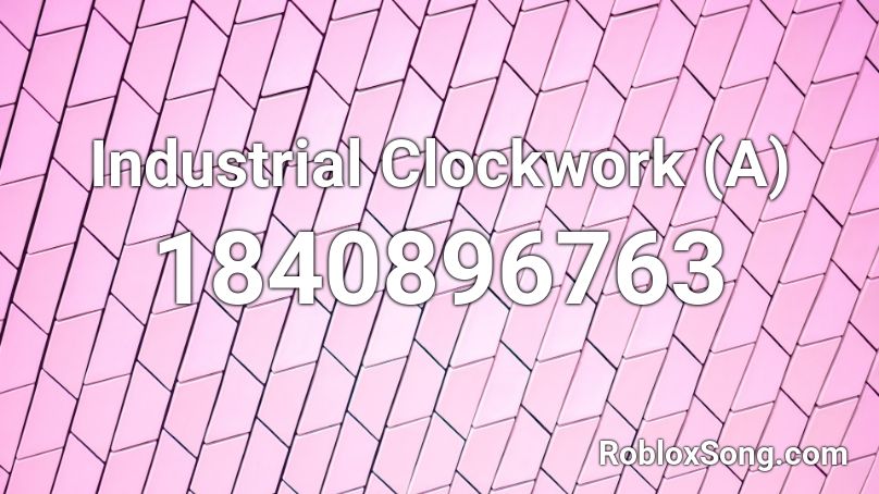 Industrial Clockwork (A) Roblox ID