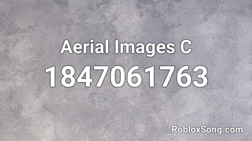 Aerial Images C Roblox ID