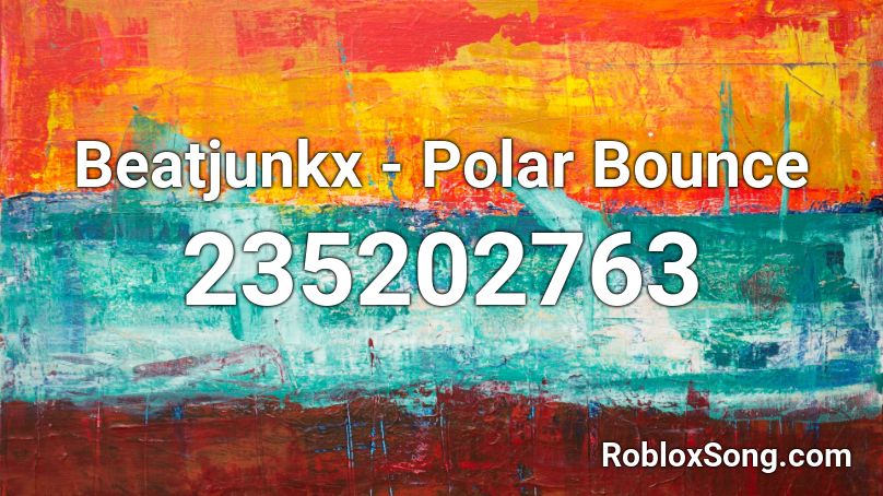 Beatjunkx - Polar Bounce Roblox ID