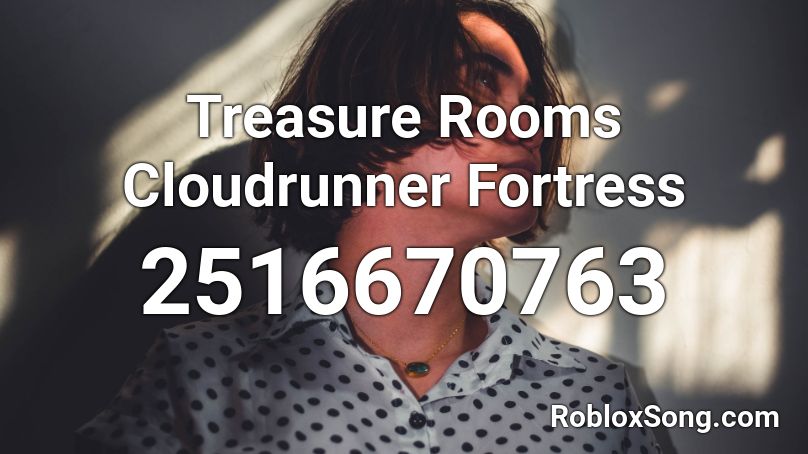Treasure Rooms Cloudrunner Fortress Roblox ID