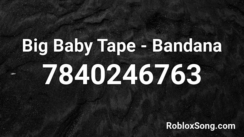 Big Baby Tape - Bandana Roblox ID