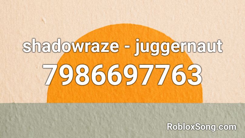 shadowraze - juggernaut Roblox ID