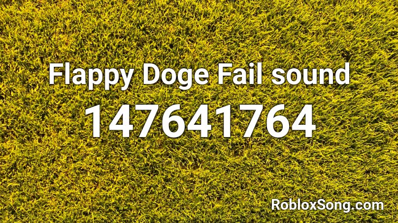 Flappy Doge Fail sound Roblox ID