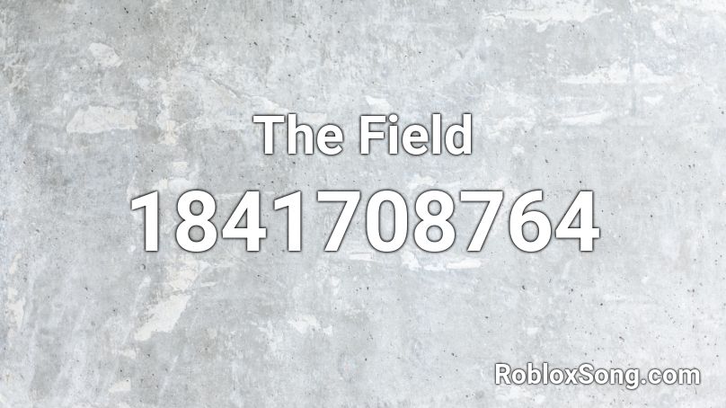 The Field Roblox ID