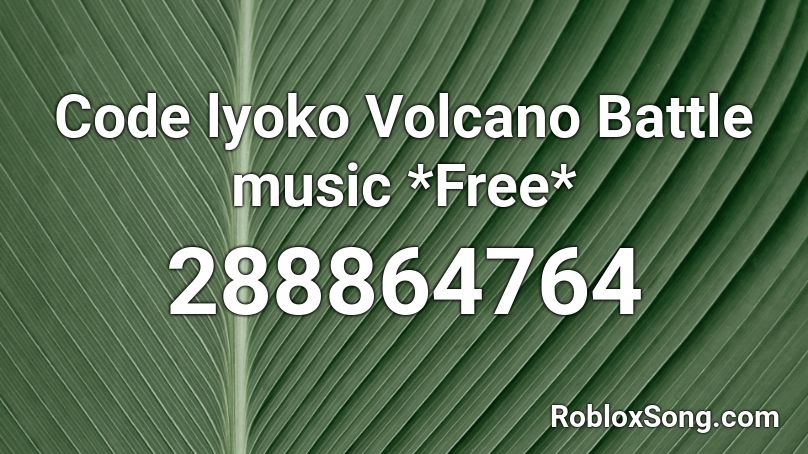 Code lyoko Volcano Battle music *Free* Roblox ID