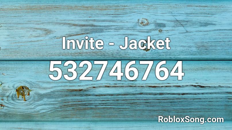 Invite Jacket Roblox Id Roblox Music Codes - roblox blue jacket id